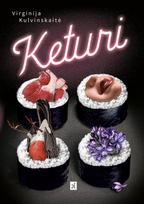 Keturi - Virginija Kulvinskaitė-Cibarauskė