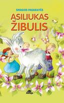 Smagios pasakaitės. Asiliukas Žibulis