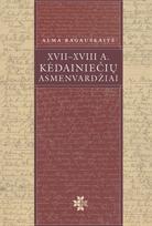 XVII-XVIII a. kėdainiečių asmenvardžiai - Alma Ragauskaitė