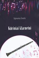 Kūriniai klarnetui - Sigimantas Žentelis