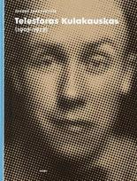 Telesforas Kulakauskas (1907-1977) - Giedrė Jankevičiūtė, Viktorija Achramenkaitė