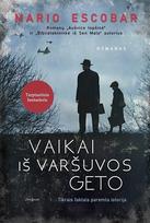 Vaikai iš Varšuvos geto - Mario Escobar