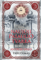 Naujoji pasaulio tvarka. Antroji dalis. Pabudimas - J. Micha-El Thomas