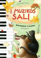 Į Muzikos šalį. Solfedžio 3 klasei. Vadovėlis - Vida Umbrasienė