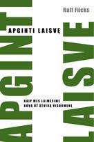 Apginti laisvę. Kaip mes laimėsime kovą už atvirą visuomenę