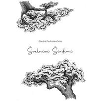 Švelniai Širdimi - Giedrė Pauliukevičiūtė