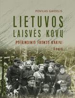 Lietuvos laisvės kovų pogrindinio fronto kariai, I dalis - Povilas Gaidelis