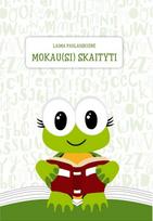 Mokau(si) skaityti - Laima Paulauskienė
