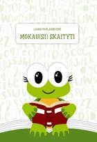 Mokau(si) skaityti - Laima Paulauskienė