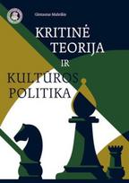 Kritinė teorija ir kultūros politika - Gintautas Mažeikis