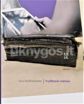 Tryliktasis mėnuo - Ieva Rudžianskaitė