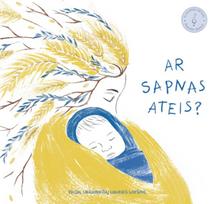 Ar sapnas ateis? - Sonata Latvėnaitė-Kričenienė, Viktorija Valužytė