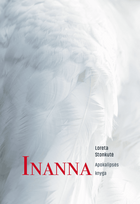 INANNA. Apokalipsės knyga - Loreta Stonkutė