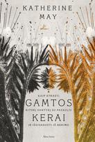Gamtos kerai - Katherine May