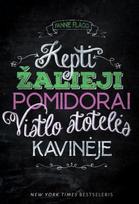 Kepti žalieji pomidorai Vistlo stotelės kavinėje - Fannie Flagg