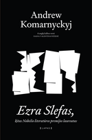 Ezra Slefas, kitas Nobelio premijos laureatas - Andrew Komarnyckyj