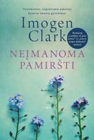 Neįmanoma pamiršti - Imogen Clark