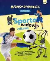 Monstropedija. Sporto vadovas vaikams - Lina Matiukaitė