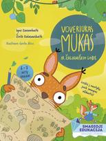Voveriukas Mukas ir Žaliamiškio lobis - Ignė Zarambaitė, Živilė Kalasauskaitė