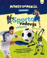 Monstropedija. Sporto vadovas vaikams - Lina Matiukaitė