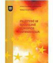 Pilietybė ir socialinė Europos integracija (knyga su defektais) - Meilutė Taljūnaitė