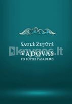 Vadovas po Būties pasaulius - Saulė Zujūtė