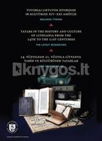 Totoriai Lietuvos istorijoje ir kultūroje XIV–XXI amžiuje: naujausi tyrimai - Galina Miškinienė