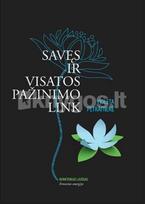 Savęs ir visatos pažinimo link. Išminties energija - Violeta Petraitienė
