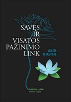 Savęs ir visatos pažinimo link. Išminties energija - Violeta Petraitienė