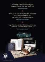 Totoriai Lietuvos istorijoje ir kultūroje XIV–XXI amžiuje: naujausi tyrimai - Galina Miškinienė