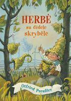 Herbė su didele skrybėlė - Otfried Preussler