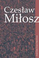 Pavergtas protas - Česlovas Milošas (Czeslaw Milosz)