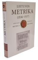 Lietuvos metrika (1536–1537). Knyga nr. 21. Užrašymų knyga 21 - Artūras Dubonis