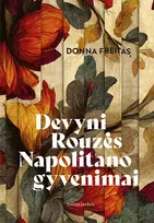 Devyni Rouzės Napolitano gyvenimai - Donna Freitas