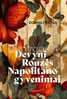 Devyni Rouzės Napolitano gyvenimai - Donna Freitas