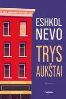 Trys aukštai - Eshkol Nevo