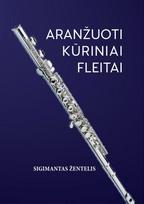 Aranžuoti kūriniai fleitai - Sigimantas Žentelis