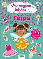 Aprengiam lėlytes. Fėjos