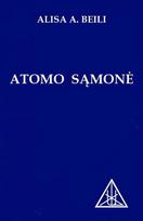 Atomo sąmonė - Alice A. Bailey