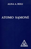 Atomo sąmonė - Alice A. Bailey