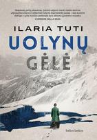 Uolynų gėlė - Ilaria Tuti