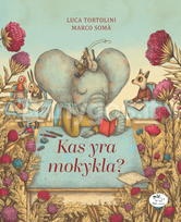 Kas yra mokykla? - Luca Tortolini