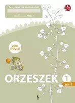 ORZESZEK. Pierwszy zeszyt ćwiczeń z matematyki dla klasy I(Atnaujintas leidimas) - Jolanta Žvirblienė, Salomėja Žeknienė