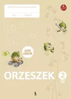 ORZESZEK. Trzecy zeszyt ćwiczeń z matematyki dla klasy II (ŠOK) - Jolanta Žvirblienė, Salomėja Žeknienė