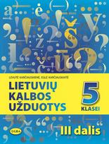 Lietuvių kalbos užduotys 5 klasei. 3 dalis