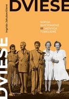 Dviese. Sofija Smetonienė ir Jadvyga Tūbelienė - Ingrida Jakubavičienė