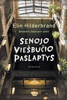 Senojo viešbučio paslaptys - Elin Hilderbrand