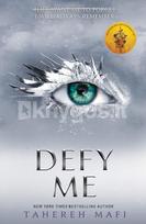 Defy Me - Tahereh Mafi