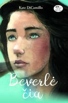 Beverlė čia - Kate DiCamillo