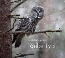 Raiba tyla. Pelėdos fotografijoje - Kęstutis Čepėnas
